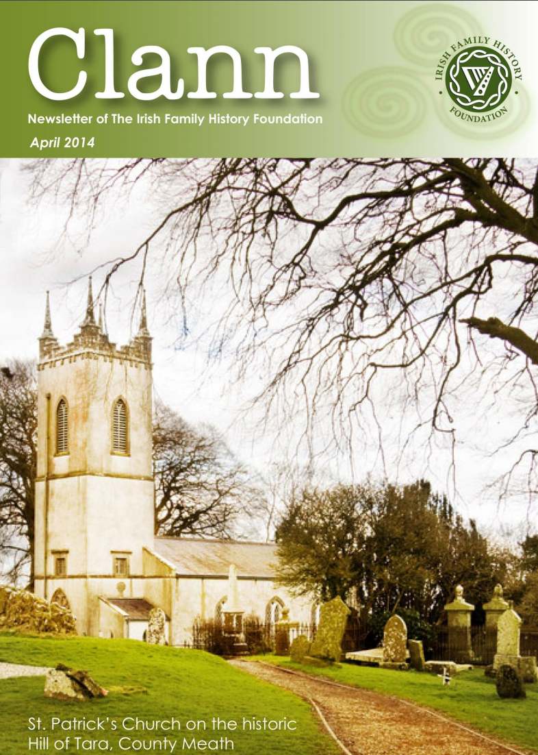 Image: CLANN Newsletter of the Irish Family History Foundation, April 2014